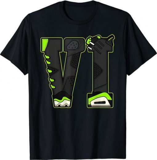 VI Graphic Tee Match Jordan 6 Electric Green Tee Shirt