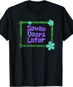 Seven Years Later 6 year old birthday party 2021 T-Shirt