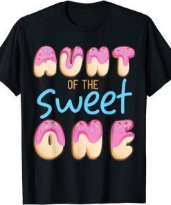 Aunt of Sweet One First Birthday Party Matching Family Donut T-Shirt