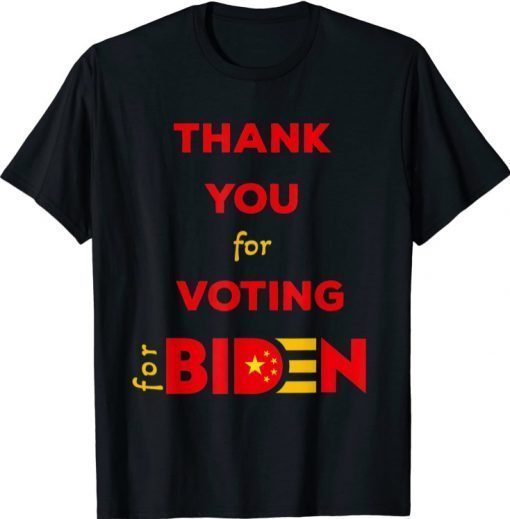 Anti socialism Republican Trump Supporter - Biden China Flag Tee Shirt