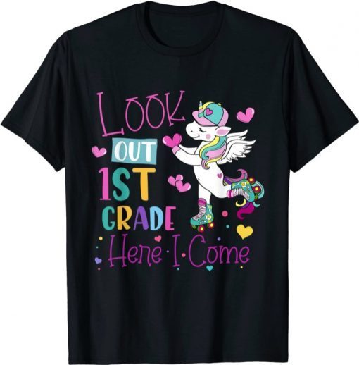 Funny Kids Look Out 1st Grade Grade Here I Come Unicorn T-Shirt