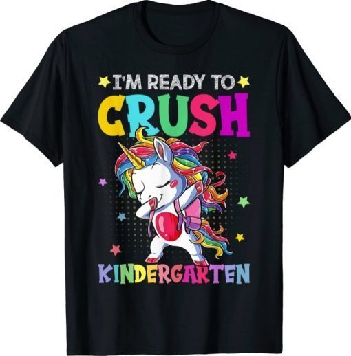 Classic I'm Ready To Crush Kindergarten Happy First Day Of School T-Shirt