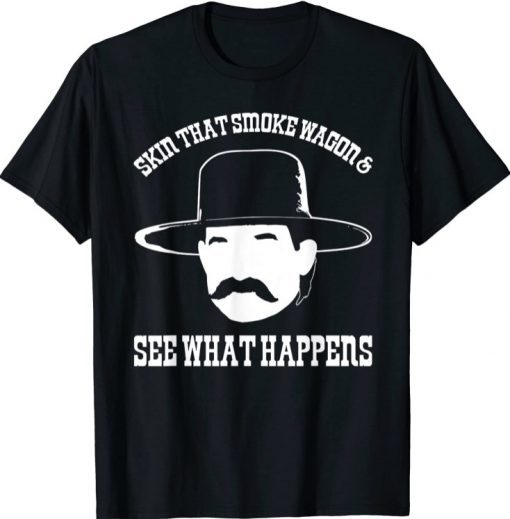 Official Skin That Smoke Wagon T-Shirt