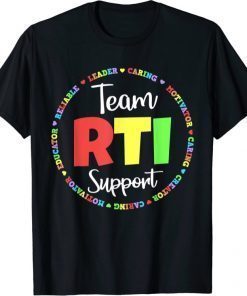 Funny RTI Team T Response Intervention Teacher School T-Shirt