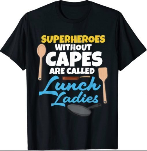 Elementary Lunch Lady Gifts Cafeteria Worker School Ladies T-Shirt