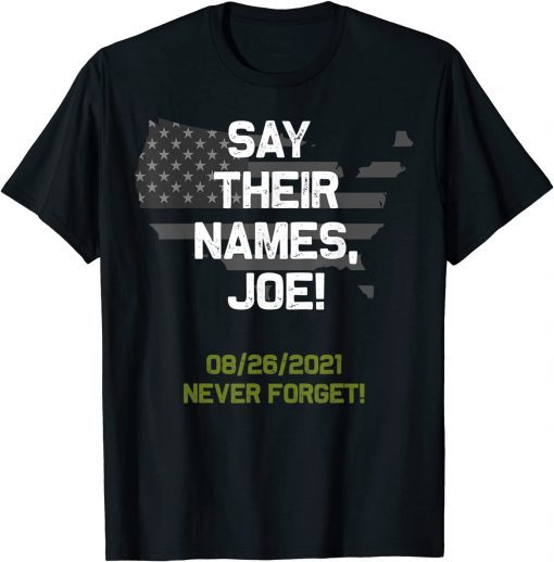 Say their names Joe - names of fallen soldiers 13 heroes Unisex T-Shirt