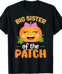 Big Sister of The Patch Pumpkin Halloween Family Matching T-Shirt