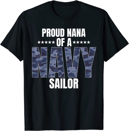 Proud Nana of a Navy Sailor Veteran Day T-Shirt