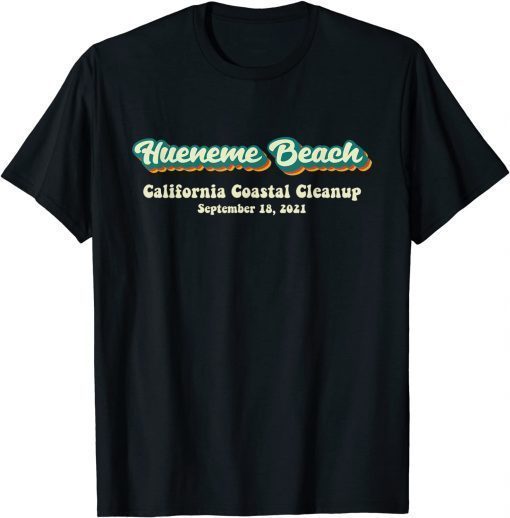 Official Port Hueneme Beach California 2021 Coastal Cleanup T-Shirt