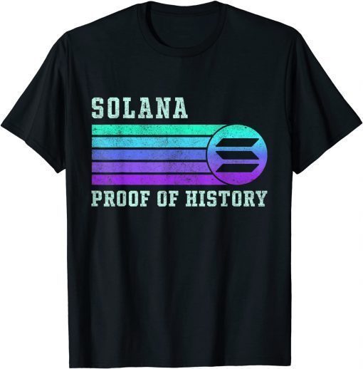 T-Shirt Vintage Solana SOL Proof Of History Solana SOL Crypto Gift