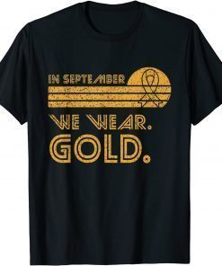 In September We Wear Gold Vintage Childhood Cancer Awareness T-Shirt