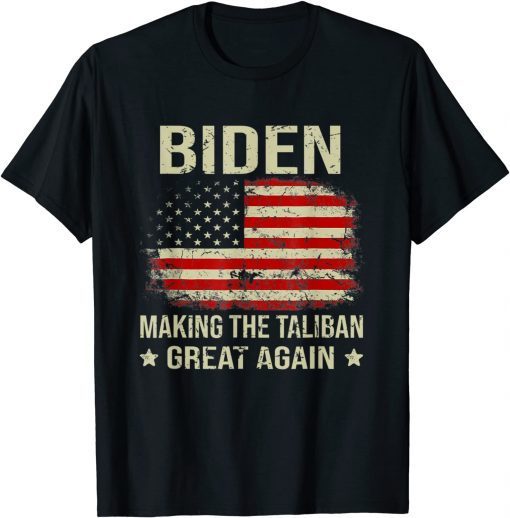 American Flag Joe Biden Making The Taliban's Great Again T-Shirt