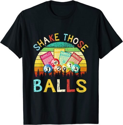 Shake Those Balls Funny Bingo Retro Vintage T-Shirt