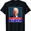 Impeach 46 tshirt Impeach Biden Remove Joe Biden From Office T-Shirt