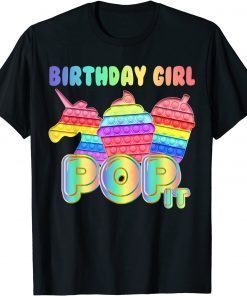 Birthday girl pop it unicorn girl pop it birthday gift T-Shirt