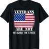Veterans Are Not Suckers Or Losers Anti Trump American Flag T-Shirt