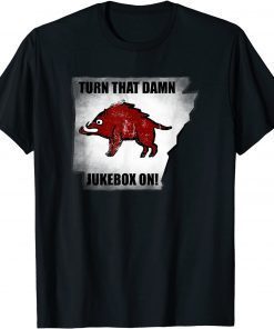 Distressed Turn that Damn Jukebox On T-Shirt