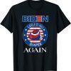 Biden Soiled His Diaper Again We All Hate Biden Anti Biden Unisex Tee Shirt