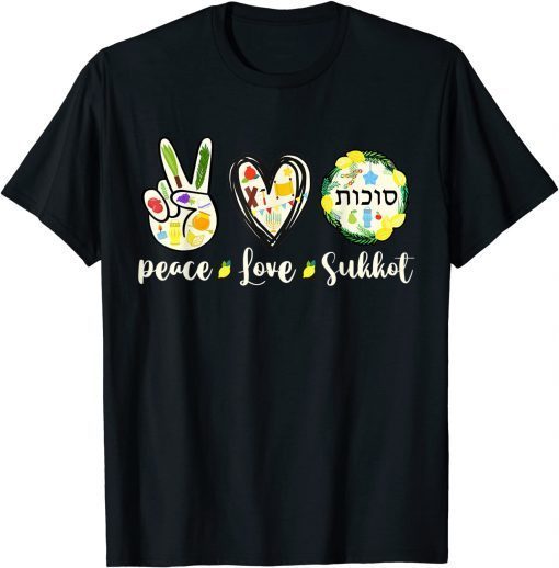 Peace Love Sukkot 2021 seven day Jewish festival Hebrew Women T-Shirt