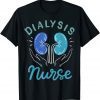 2021 Dialysis Nurse Gifts T-Shirt