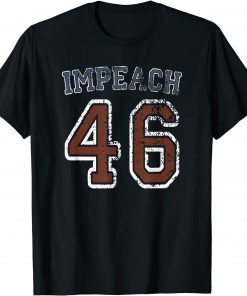 Impeach46 Anti Biden Anti Democrat Conservative Republican Unisex T-Shirt