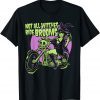 Halloween Witch - Not All Witches Ride Brooms T-Shirt