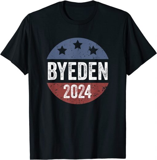 T-Shirt Bye Den 2024 ByeDen Button Funny Anti Joe Biden - Vote Trump