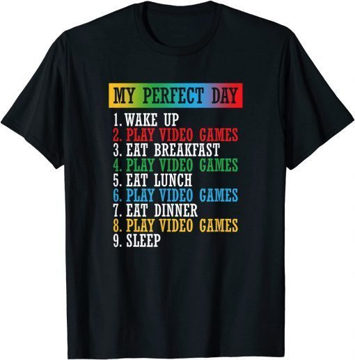 My Perfect Day Video Games Cool Gamer Lover Retro T-Shirt