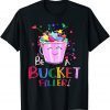 Be A Bucket Filler Funny School Back To School T-Shirt