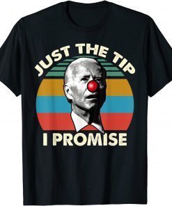 2021 Biden Horror Halloween Just The Tip I Promise Funny T-Shirt