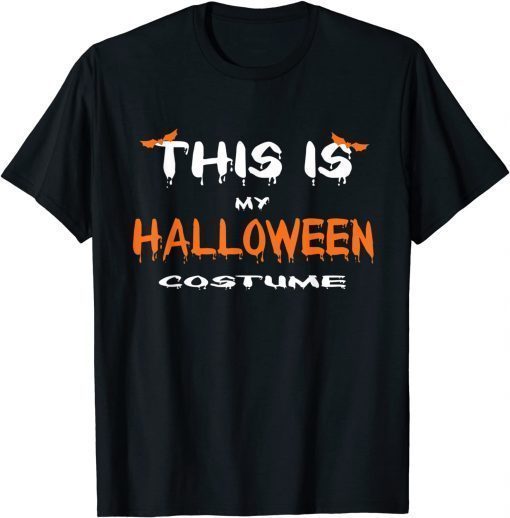 Official This is my Halloween costume T-Shirt