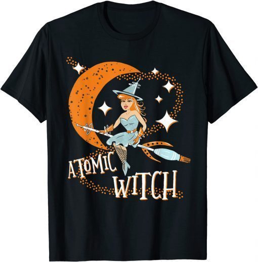 Atomic Witch Pinup Girl Retro Vintage Sexy Halloween Funny T-Shirt