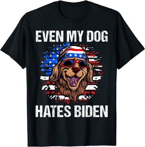 Funny Even my Dog Hates Biden Funny Anti Biden American Flag Dog T-Shirt