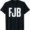 FJB Pro America F Biden FJB T-Shirt