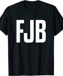 FJB Pro America F Biden FJB T-Shirt