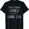 Funny Flight Attendan T-Shirt