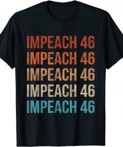 Impeach 46 Joe Biden Republican Conservative Anti Biden T-Shirt