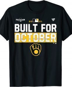 Built For October Brewers 2021 T-Shirt