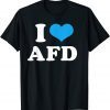 Funny I Love AFD, Pro AFD 2021 Tee Shirt