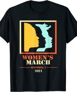 Reproductive Rights Women's March October 2021 T-Shirt