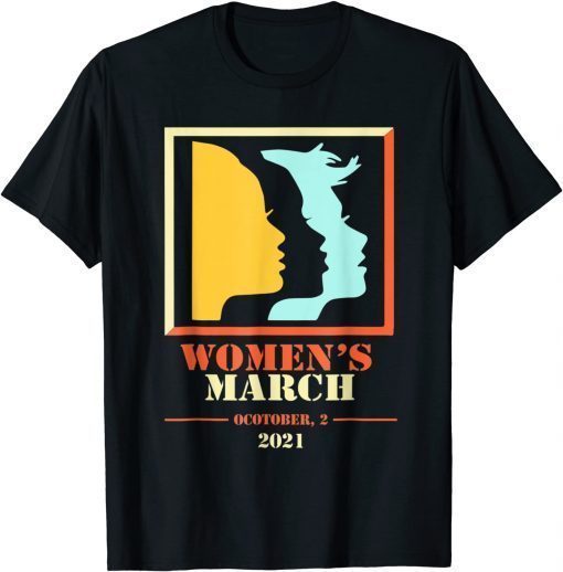 Reproductive Rights Women's March October 2021 T-Shirt