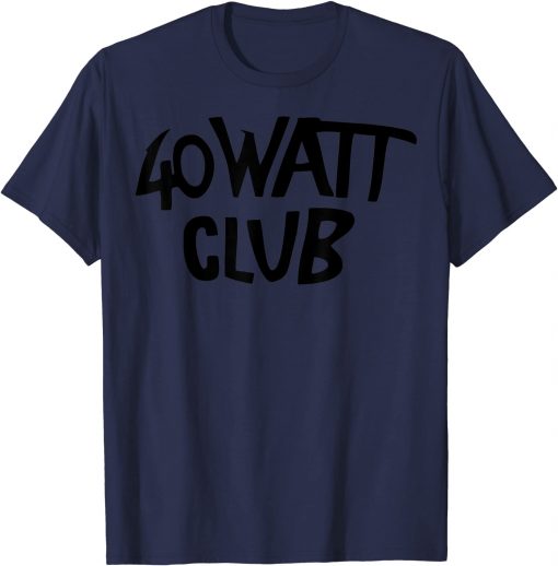 Classic 40Watt Tee Clubs T-Shirt