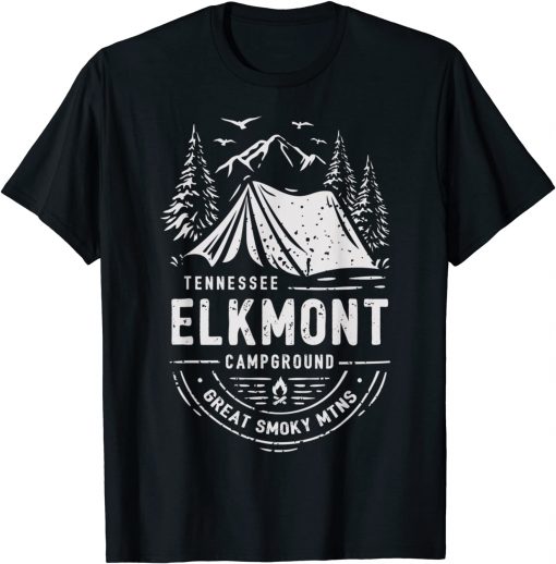 Elkmont Campground Great Smoky Mountains National Park T-Shirt