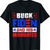Buck Fiden and His Mandates T-Shirt
