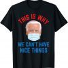 Funny Anti Biden Conservative Anti Liberal, Impeach Biden Gift Tee Shirt