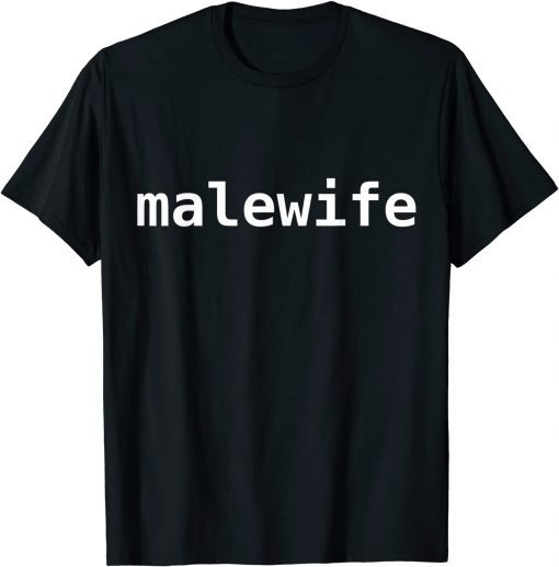 Official Malewife 2021 T-Shirt