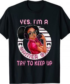 Classic Afro Melanin Yes I'm A Gamer Girl Birthday Gaming Teens T-Shirt