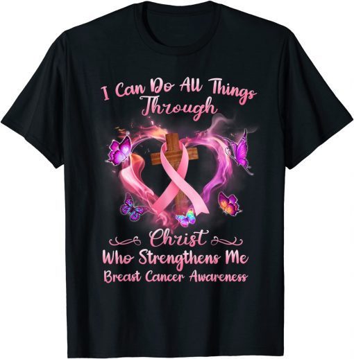 Official I Can Do All Things Breast Cancer Awareness T-Shirt