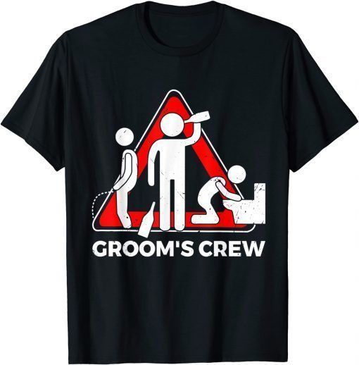 Groom's Crew , Groom Groomsmen, Bachelor Party T-Shirt