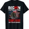 Biden You've Got Our Troops Blood On Your Hands TShirt